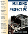 Building the Perfect Pc