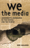 We the Media