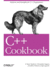 C++ Cookbook: Solutions and Examples for C++ Programmers (Cookbooks (Oreilly))