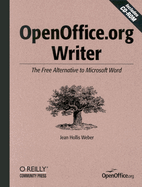 Openoffice. Org Writer: the Free Alternative to Microsoft Word