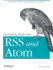 Developing Feeds With Rss and Atom: Developers Guide to Syndicating News & Blogs