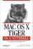 Mac Os X Tiger in a Nutshell: a Desktop Quick Reference (in a Nutshell (O'Reilly))