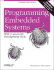 Programming Embedded Systems: With C and Gnu Development Tools, 2nd Edition