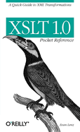 Xslt 1.0 Pocket Reference