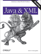 Java and Xml: Solutions to Real-World Problems
