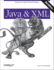 Java and Xml: Solutions to Real-World Problems
