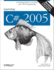Learning C# 2005: Get Started With C# 2.0 and. Net Programming (2nd Edition)
