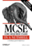McSe Core Required Exams in a Nutshell: the Required 70: 290, 291, 293 and 294 Exams