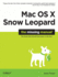 Mac Os X Snow Leopard: the Missing Manual