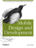 Mobile Design and Development: Practical Concepts and Techniques for Creating Mobile Sites and Web Apps (Animal Guide)