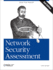 Network Security Assessment: Know Your Network