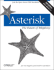 Asterisk: the Future of Telephony