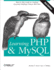 Learning Php & Mysql: Step-By-Step Guide to Creating Database-Driven Web Sites