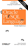 Oracle Pl/Sql Language Pocket Reference (Pocket Reference (O'Reilly))
