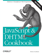 Javascript & Dhtml Cookbook: Solutions & Examples for Web Programmers