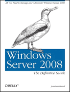 Windows Server 2008: the Definitive Guide