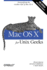 Mac OS X for UNIX Geeks: Demistifying the Geekier Side of Mac OS X