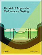 The Art of Application Performance Testing