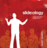 Slide: Ology: the Art and Science of Creating Great Presentations