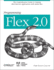 Programming Flex 2: the Comprehensive Guide to Creating Rich Internet Applications With Adobe Flex