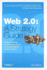Web 2.0: a Strategy Guide: Business Thinking and Strategies Behind Successful Web 2.0 Implementations