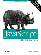 Javascript: the Definitive Guide
