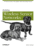 Building Wireless Sensor Networks: With Zigbee, Xbee, Arduino, and Processing