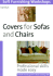 Covers for Sofas and Chairs: (Soft Furnishing Workshop Series)