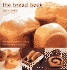 The Bread Book: the Definitive Guide to Making Bread By Hand Or Machine