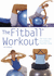 The Fitball Workout: the Easy Way to a Toned, Flexible Body