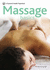 Massage Basics (a Pyramid Health Paperback)