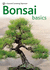 Bonsai Basics-a Comprehensive Guide to Care and Cultivation: a Pyramid Paperback (Pyramid Gardening (Paperback))