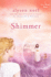 Shimmer (a Riley Bloom Book, 2)