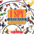 I Spy Animals (Turtleback School & Library Binding Edition)