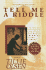 Tell Me a Riddle