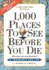 1, 000 Places to See Before You Die
