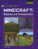 Minecraft Redstone and Transportation (21st Century Skills Innovation Library: Unofficial Guides)