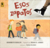 Esos Zapatos (Those Shoes)