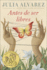 Antes De Ser Libre (Before We Were Free)