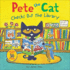 Pete the Cat Checks Out the Library; 9780062675323; 006267532x