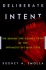 Deliberate Intent: a Lawyer Tells the True Story of Murder By the Book