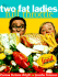 The Two Fat Ladies Full Throttle