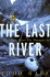 The Last River: the Tragic Race for Shangri-La