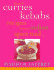 From Curries to Kebabs: Recipes From the Indian Spice Trail
