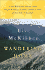 Wandering Home: a Long Walk Across Americas Most Hopeful Landscape: Vermonts Champlain Valley and New Yorks Adirondacks (Crown Journeys)