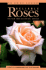 Serious Gardener, the: Reliable Roses