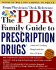 The Pdr (R) Family Guide to Prescription Drugs (R): 5th Edition (Pdr Family Guide to Prescription Drugs)