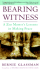 Bearing Witness: a Zen Master's Lessons in Making Peace