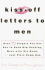 Kiss-Off Letters to Men: Over 70 Zingers You Can Use to Send Him Packing, Mess With His Head, Or Just Plain Dump Him