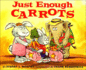 Just Enough Carrots (Mathstart)